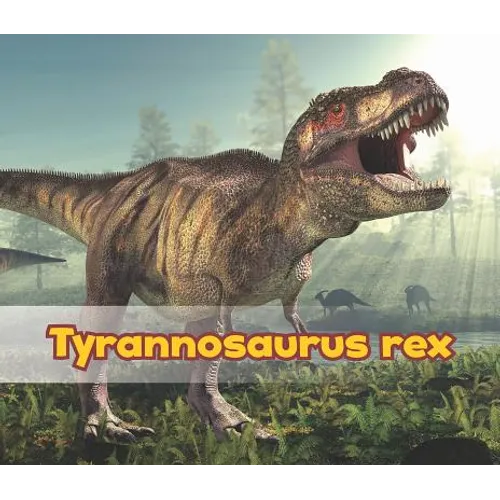 Tyrannosaurus Rex