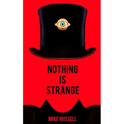 Nothing Is Strange