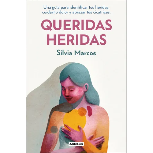 Queridas Heridas / Dear Wounds