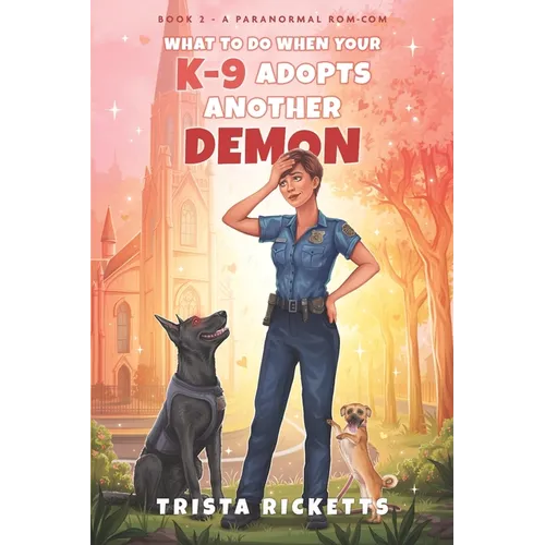 What To Do When Your K-9 Adopts Another Demon