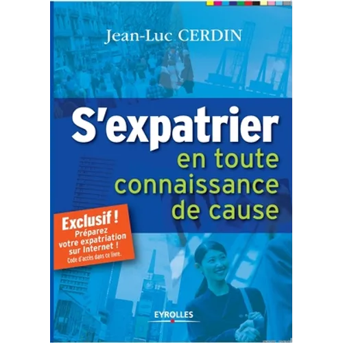 S'expatrier: En toute connaissance de cause