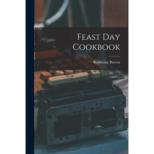 Feast Day Cookbook