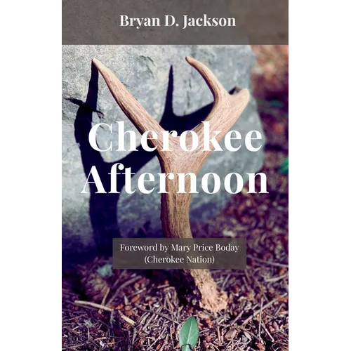 Cherokee Afternoon