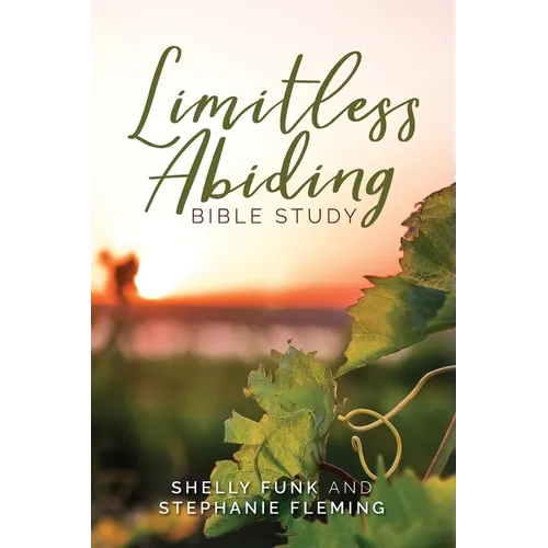 Limitless Abiding Bible Study