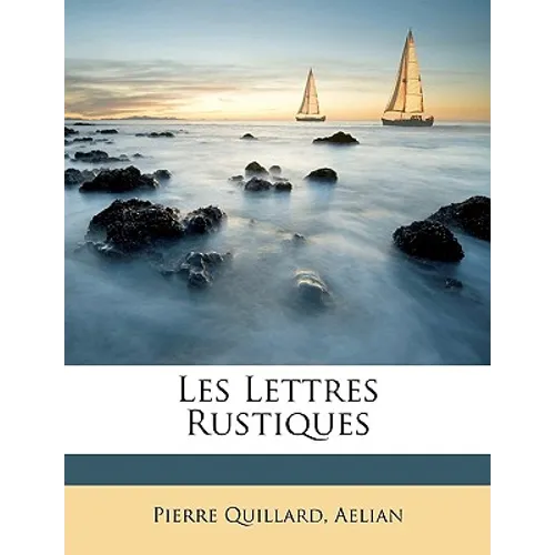 Les Lettres Rustiques