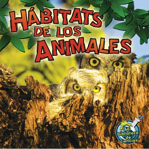 H畸itats de Los Animales: Animal Habitats