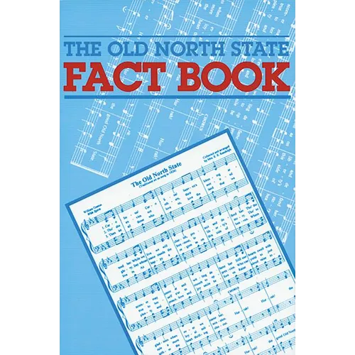 The Old North State Fact Book: Revised Edition, 2008