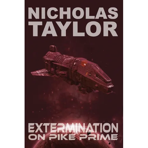 Extermination on Pike Prime