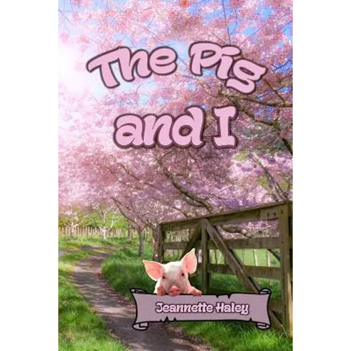 The Pig and I