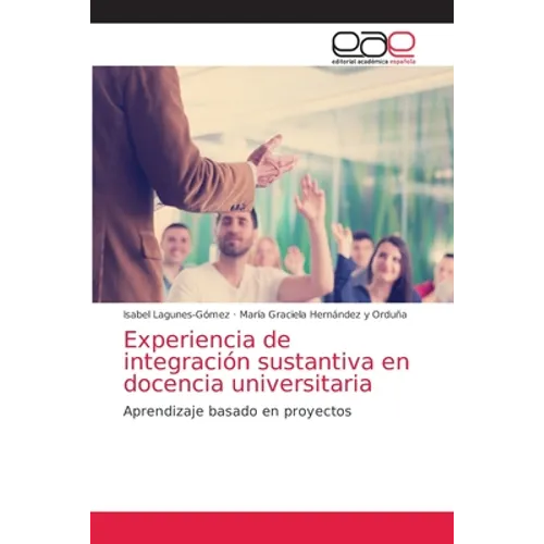 Experiencia de integración sustantiva en docencia universitaria