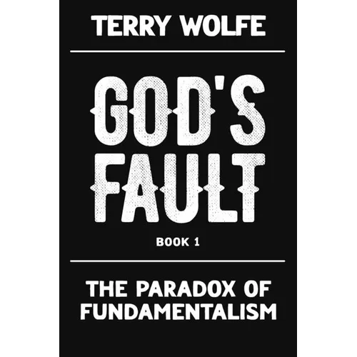 The Paradox of Fundamentalism