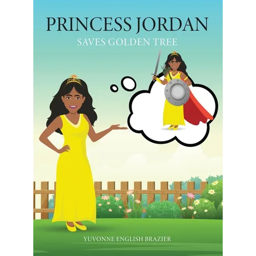 Princess Jordan: Saves Golden Tree