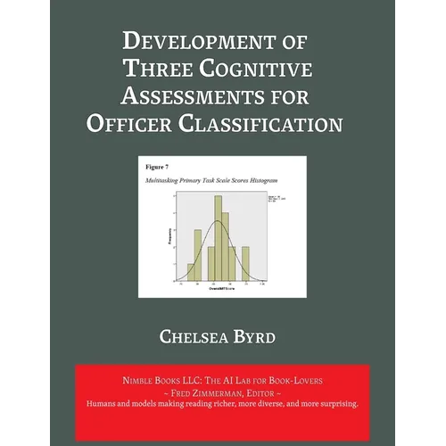 Development of Three Cognitive Assessments for Officer Classification