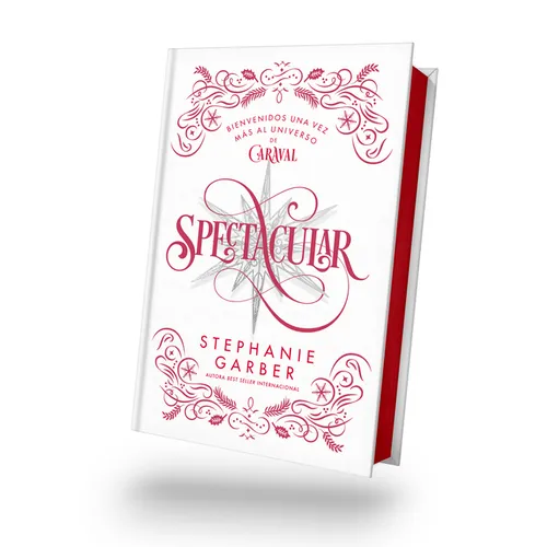Spectacular (Caraval 4) - Ed. Coleccionista