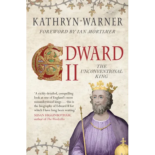 Edward II: The Unconventional King