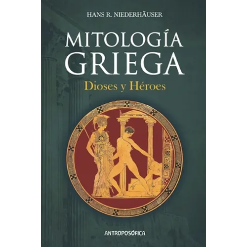 Mitología griega: Dioses y Héroes