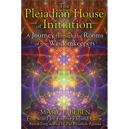 The Pleiadian House of Initiation: A Journey Through the Rooms of the Wisdomkeepers