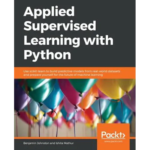 Applied Supervised Learning with Python