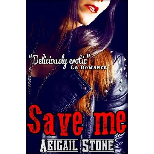 Save Me: (Disciples MC #1)