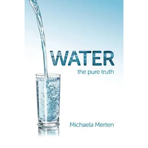 Water: the pure truth