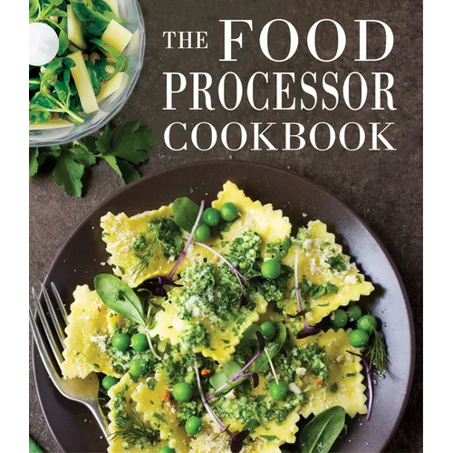 The Food Processor Cookbook