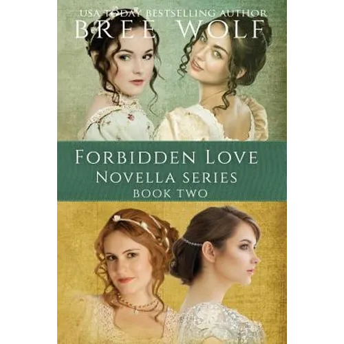 A Forbidden Love Novella Box Set Two: Novellas 5 - 8