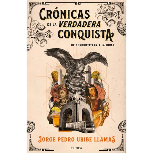 Crónicas de la Verdadera Conquista
