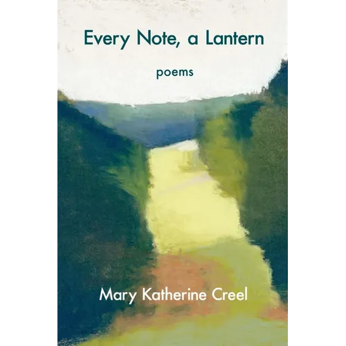 Every Note, a Lantern