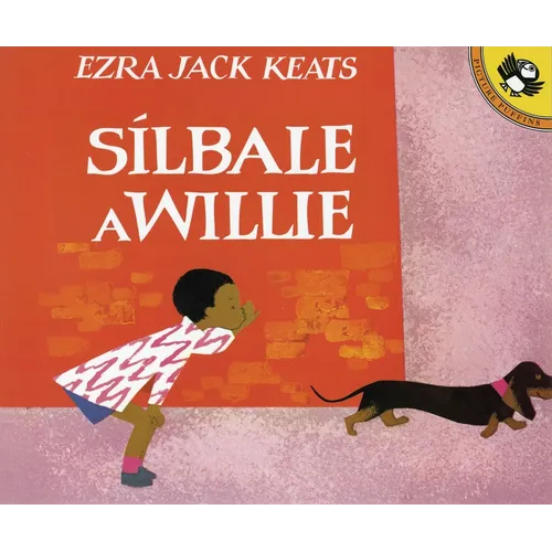 Silbale a Willie (Spanish Edition)