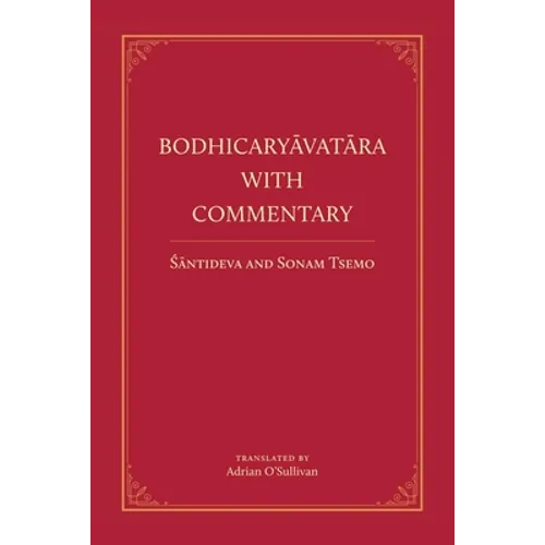 Bodhicaryavatara With Commentary