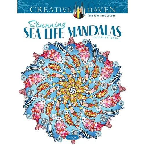Creative Haven Stunning Sea Life Mandalas Coloring Book
