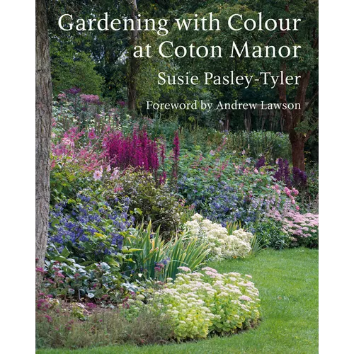 Gardening with Colour at Coton Manor