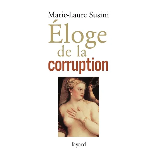 Eloge de la corruption