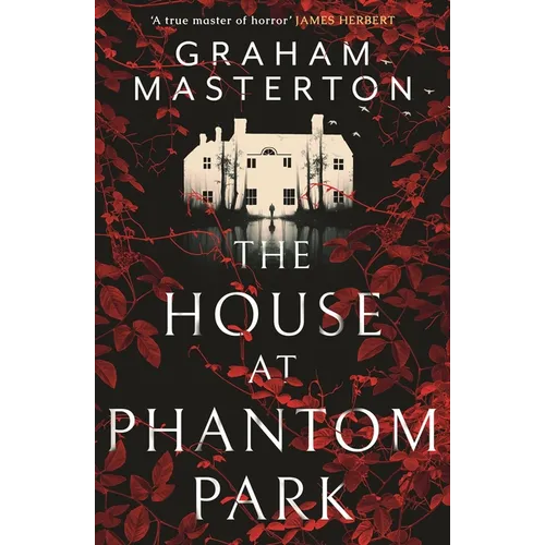The House at Phantom Park: A Spooky, Must-Read Thriller from the Master of Horror