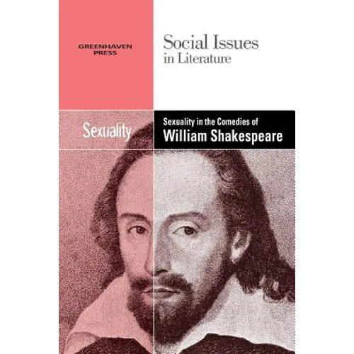 Sexuality in the Comedies of William Shakespeare
