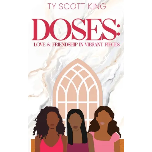 Doses: Love & Friendship in Vibrant Pieces