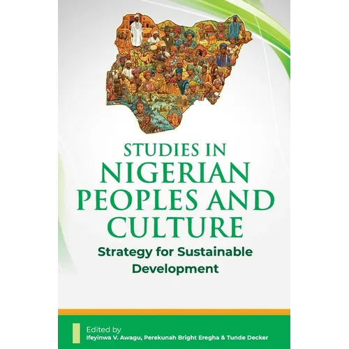 Studies in Nigerian Peoples and Culture: Strategy for Sustainable Development