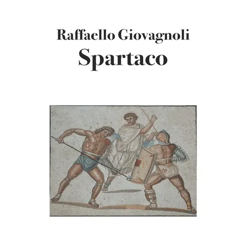 Spartaco: La rivolta degli schiavi
