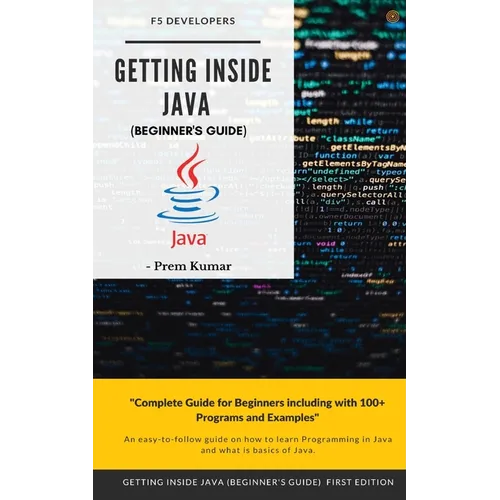 Getting Inside Java - Beginners Guide