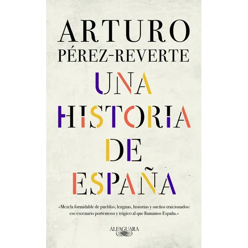 Una Historia de España / A History of Spain