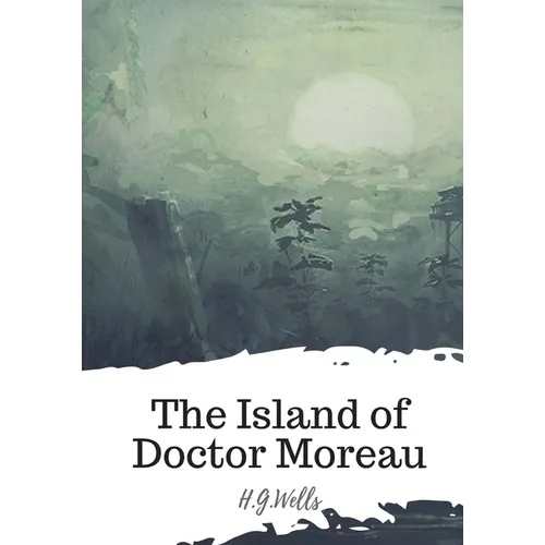 The Island of Doctor Moreau