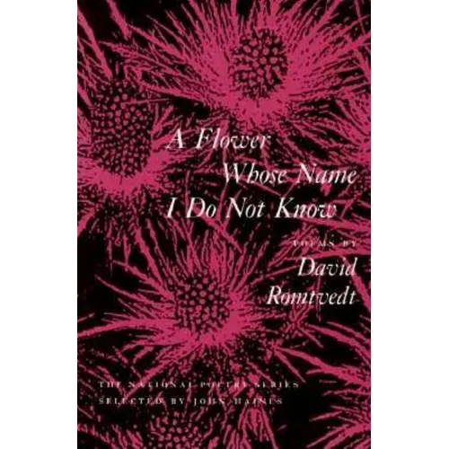 A Flower Whose Name I Do Not Know