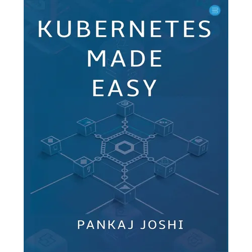 Kubernetes Made Easy
