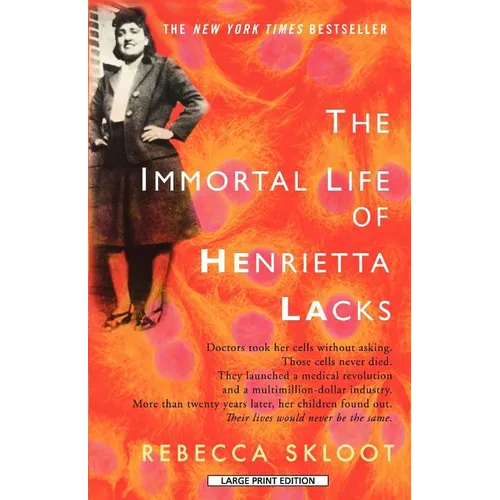 The Immortal Life of Henrietta Lacks