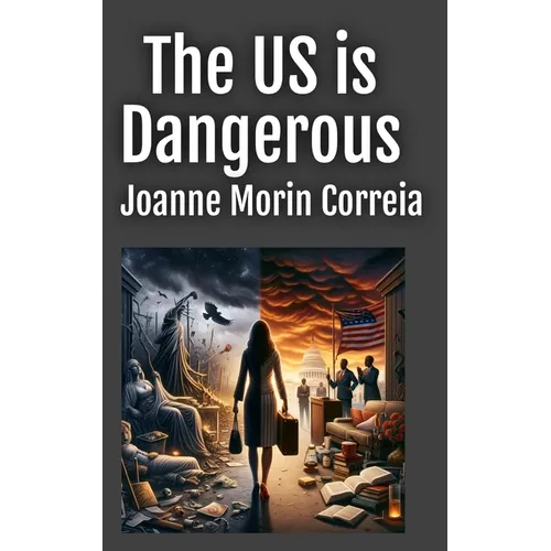 The US is Dangerous