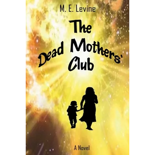 The Dead Mothers' Club