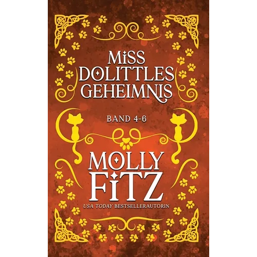 Miss Dolittles Geheimnis: Band 4-6