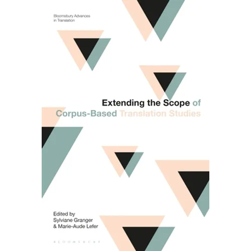 Extending the Scope of Corpus-Based Translation Studies