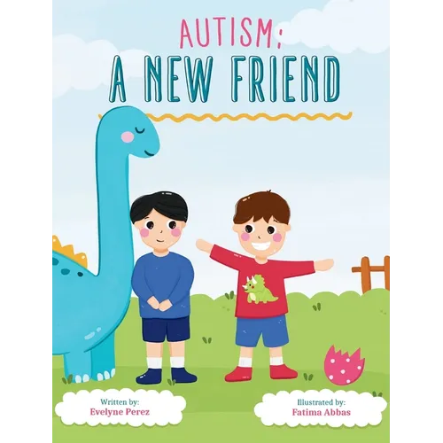 Autism: A New Friend