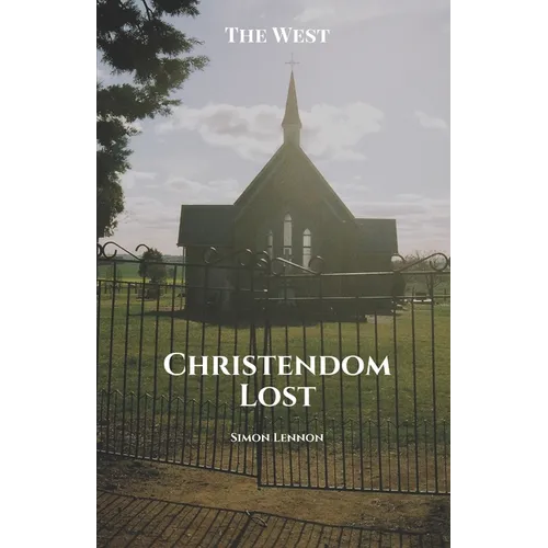 Christendom Lost